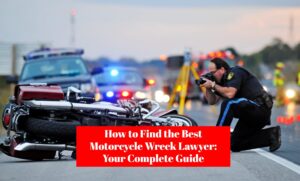 Best Motorcycle Wreck Lawyer